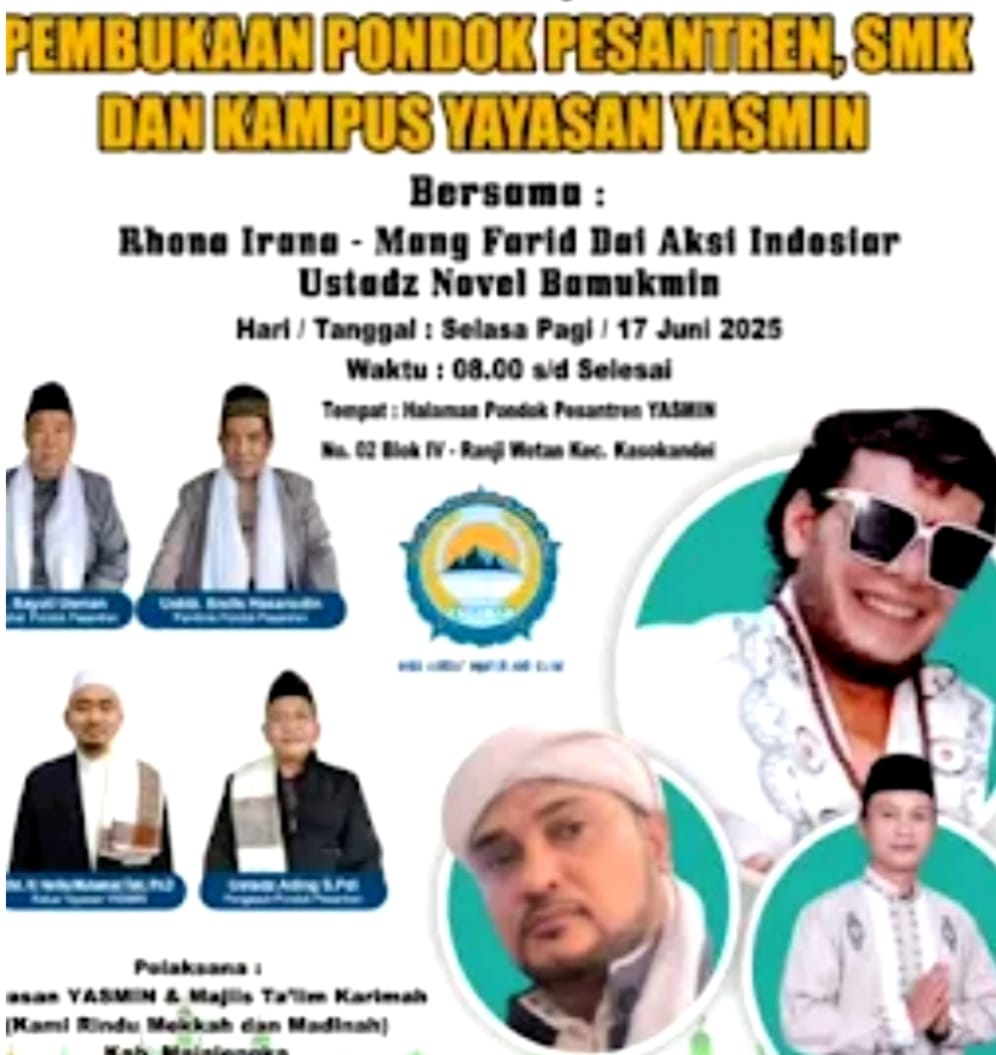 Safari dan Dakwah Dalam Rangka Pembukaan Pondok Pesantren, SMK, dan Kampus Yayasan YASMIN