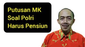 Putusan MK Soal Polri Harus Pensiun || Aceng Syamsul Hadie: Putusan MK Harus Dilaksanakan Tanpa Tafsir dan Tanpa Alasan Penundaan.