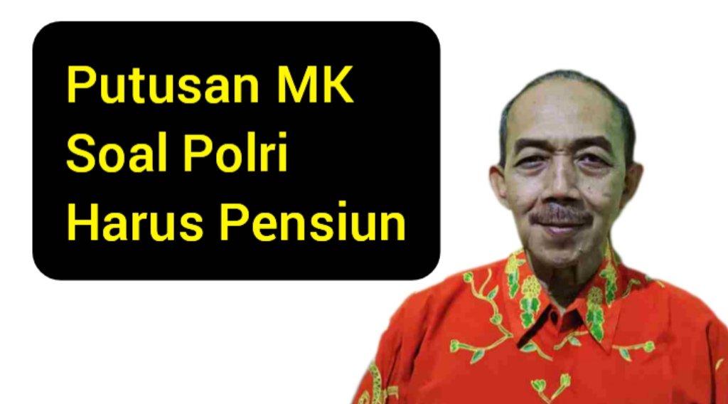 Putusan MK Soal Polri Harus Pensiun || Aceng Syamsul Hadie: Putusan MK Harus Dilaksanakan Tanpa Tafsir dan Tanpa Alasan Penundaan.