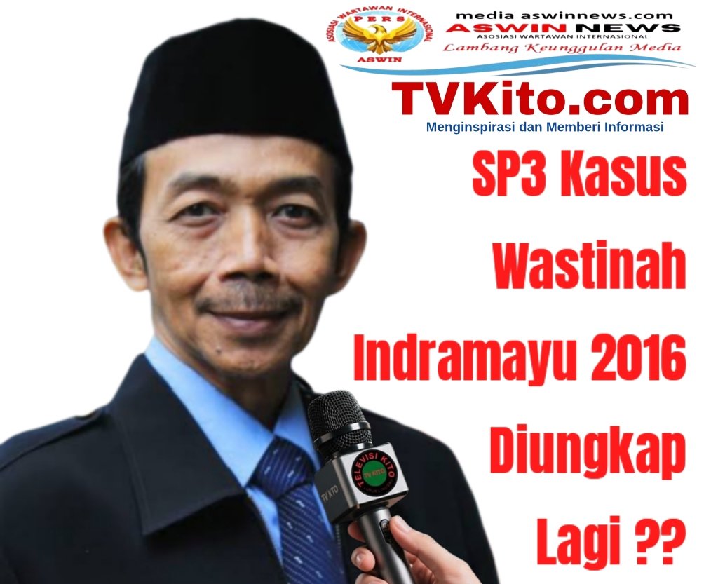 Aceng Syamsul Hadie: Menembus Kebuntuan SP3 Kasus Perusakan Rumah Wastinah 2016 di Indramayu, Ujian Serius Akuntabilitas Polri