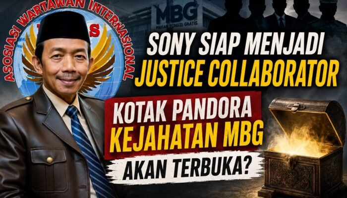 Sony Sonjaya Siap Menjadi Justice Collaborator: Kotak Pandora Kejahatan MBG Akan Terbuka? Oleh: Aceng Syamsul Hadie (ASH)