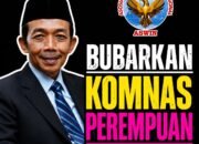 BUBARKAN KOMNAS PEREMPUAN: Ketika Empati Dikalahkan oleh Formalisme Hukum Oleh Aceng Syamsul Hadie (ASH)