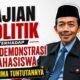 Kajian Politik terhadap Aksi Demonstrasi Mahasiswa dan Lima Tuntutannya Oleh: Aceng Syamsul Hadie (ASH)
