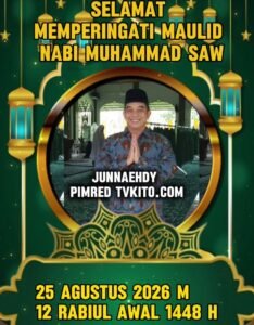 Pimred TVKITO.COM Ucapkan Selamat Memperingati Maulid Nabi Muhammad SAW 1448 H